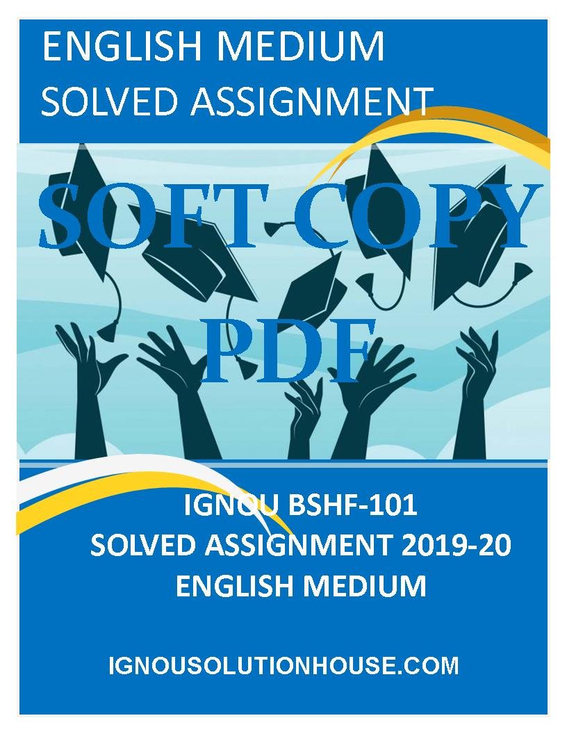 ignou bshf 101 solved assignment 2019 20