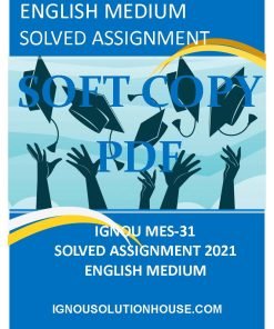 IGNOU MES-31 SOLVED ASSIGNMENT 2021 ENGLISH MEDIUM