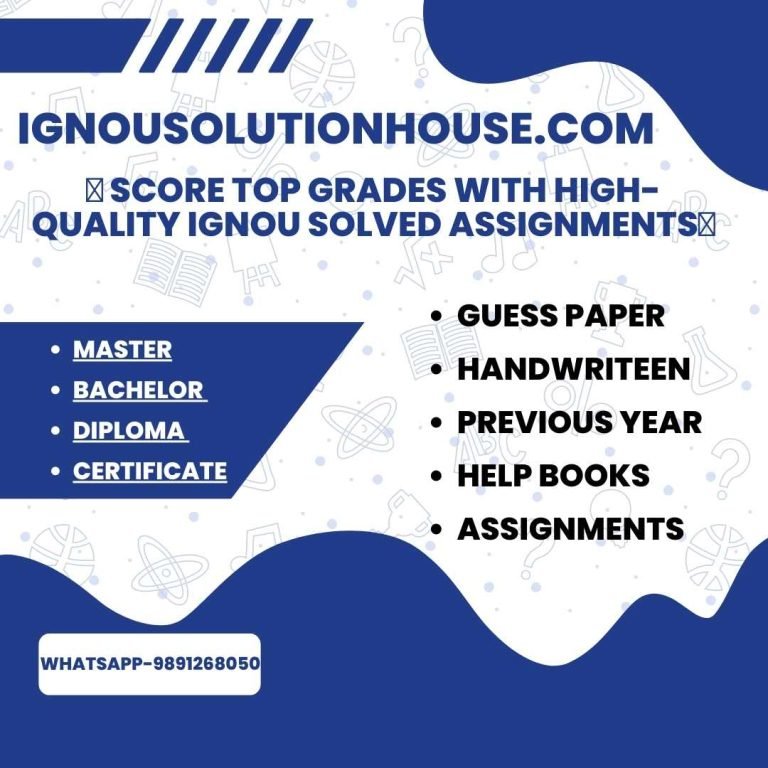 IGNOU SOLUTION HOUSE | IGNOU Solved Assignment 2022-23 | 2023-24